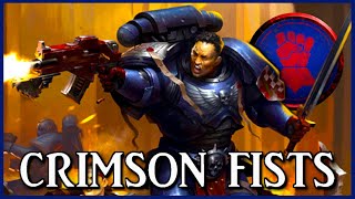 CRIMSON FISTS  Defiant Protectors | Warhammer 40k Lore