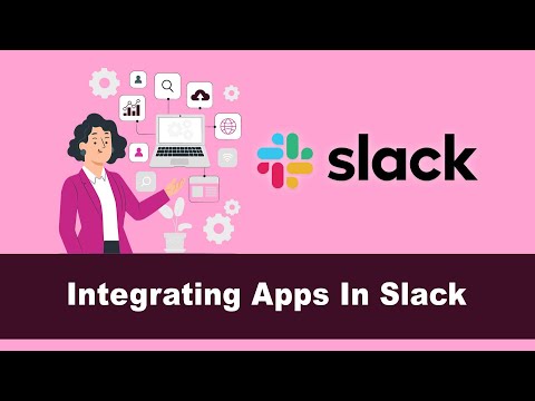 How To Integrate Apps In Slack