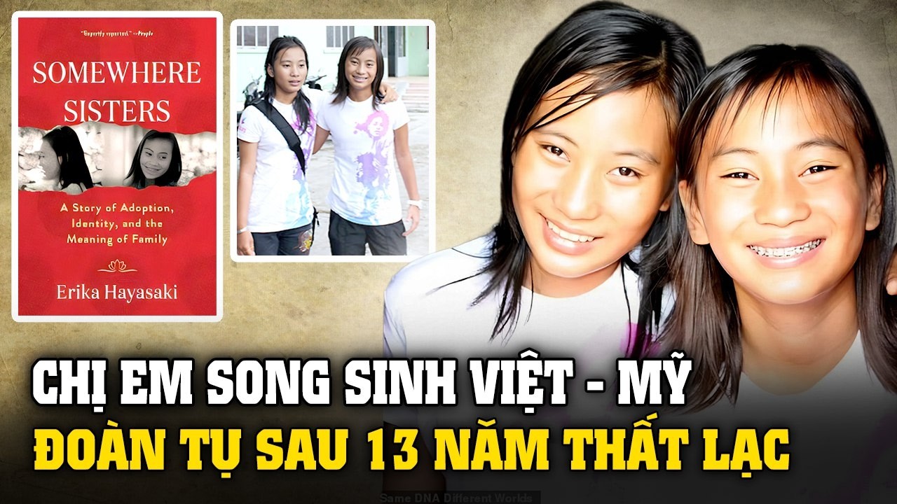 Cặp song sinh Mỹ Việt xúc động đoàn tụ sau 13 năm thất lạc | Sài Gòn Xưa