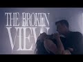 The Broken View - All I Feel Is You (Sub  Español)
