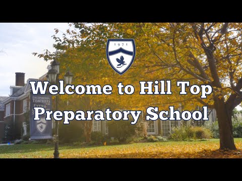 Welcome To Hill Top Preparatory School 2023