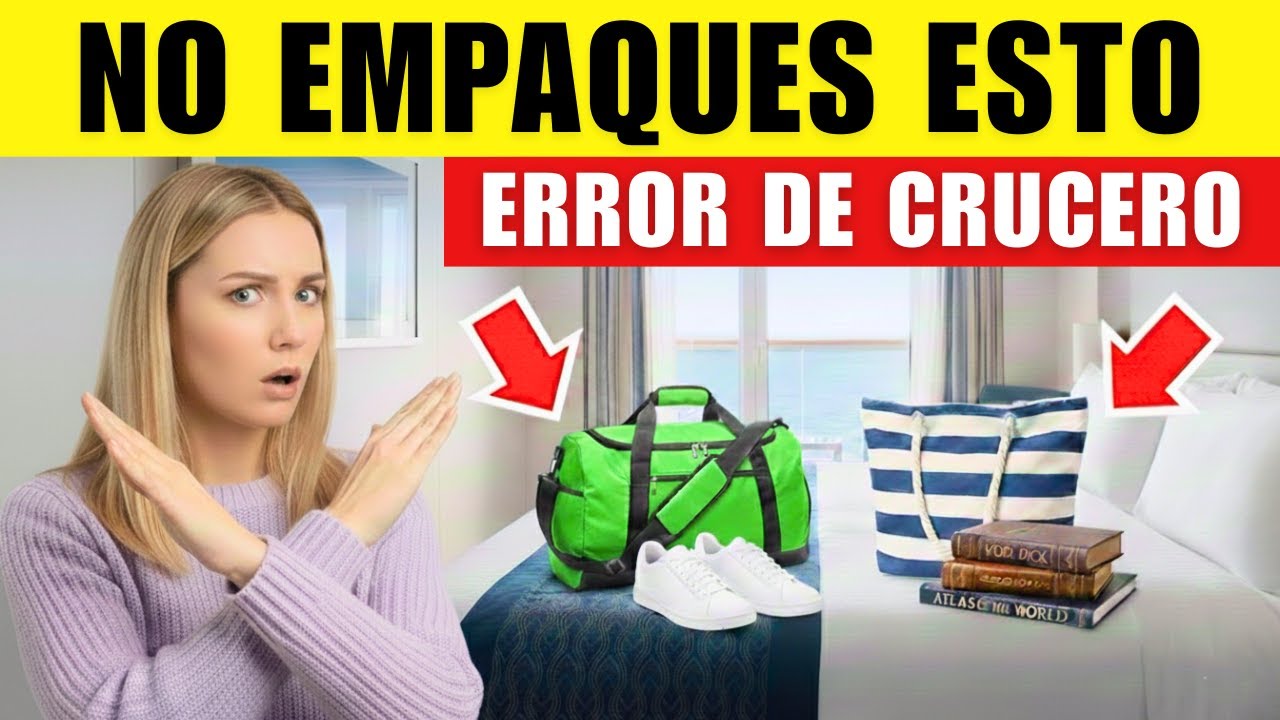 NO Empaques Estos 15 Objetos en Tu Crucero 2026 (Errores de Expertos)