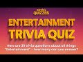 Entertainment trivia quiz  30 multiple choice questions to try