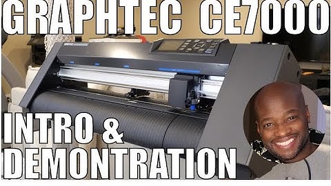 Graphtec CE7000 60 24" Introduction and Demonstration