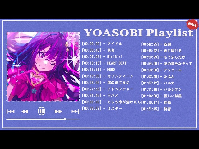 YOASOBI メドレー 2024 - YOASOBIの最高の曲 - Best Songs Of YOASOBI,アイドル,海のまにまに,夜に駆ける ,セブンティーン,初音ミク,... class=