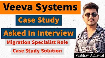 Veeva System Case Study || Veeva System Migration Specialist Interview Case Study || Veeva Vault Que