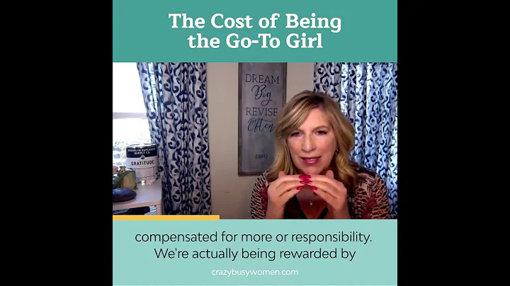 The Cost of Being the Go-To Girl - Marie Garvey Co...
