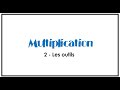 2 multiplication les outils