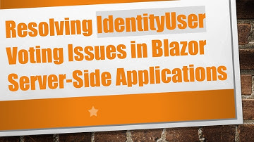 Resolving IdentityUser Voting Issues in Blazor Server-Side Applications