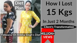 How I Lost 15 Kg In 2 Months  By Dr. Shikha Singh | Weight Loss Journey/Diet|Aarti Diet Plan| Hindi