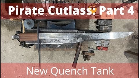 pirate cutlass part 4: guard/handle fitting + quench tank!