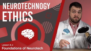 Ethics and Neurotechnology in Media - Lesson 8.1