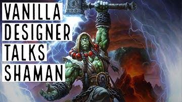 Vanilla Dev Explains Shaman + WoW Classic Potential Beta Chat - Countdown To Classic Podcast Ep 98