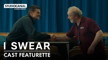 Cast Featurette - I SWEAR