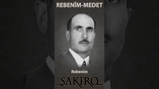 Dengbêj Şakiro - Rebenîm Sesmedia