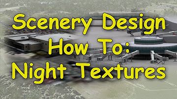 How To: Make FSX scenery (Night Maps)