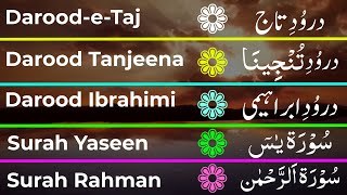 Darood-e-Taj, Darood Tanjeena, Darood Ibrahimi, Surah Yaseen, Surah Rahman ⋮ 40 Rabbana Dua