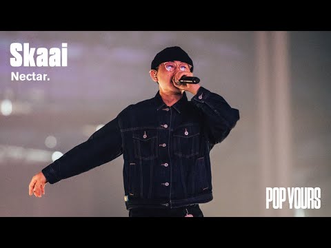 Skaai - Nectar. (Live at POP YOURS 2022)