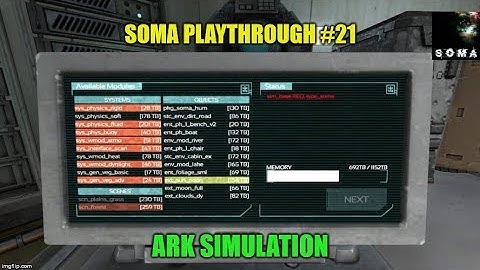 Soma Playthrough #21 Ark Simulation