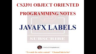 JAVAFX LABELS NOTES  | CS3391 OBJECT ORIENTED PROGRAMMING NOTES | 2021 REGULATION CSE