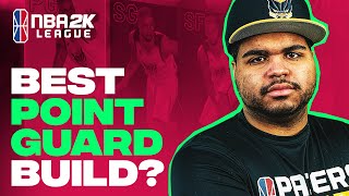 THE BEST POINT GUARD BUILD in the NBA 2K LEAGUE?