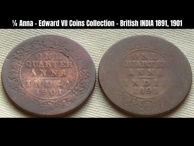 ¼ Anna (Victoria Empress) Coins Collection - British INDIA 1891