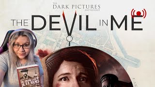 LIVE! The Dark Pictures Anthology: The Devil In Me (This is based off a True Story!!)