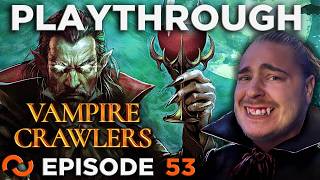 Vampire Crawlers [Episode 53]