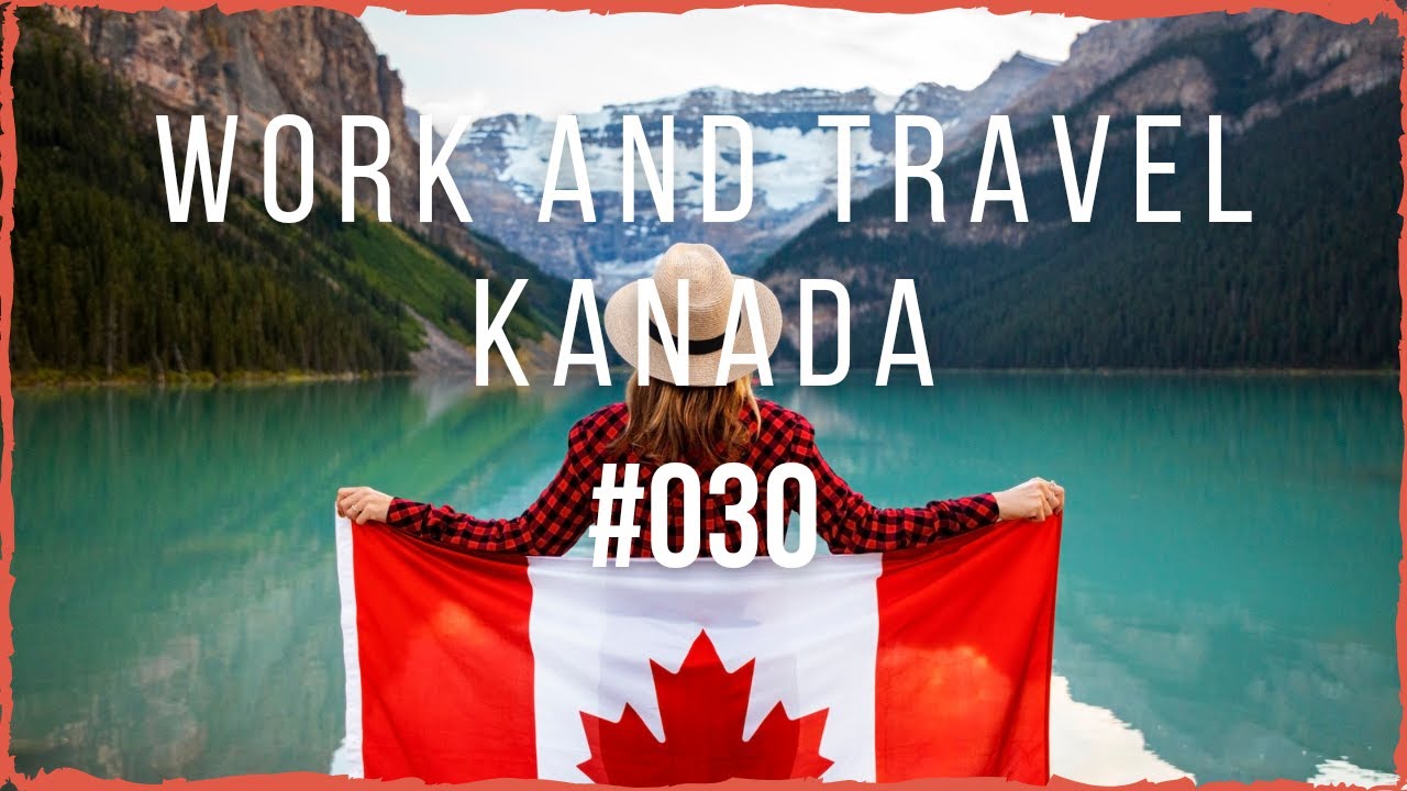 Work & Travel Kanada 