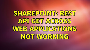 Sharepoint: REST API Get across web applications not working (2 Solutions!!)