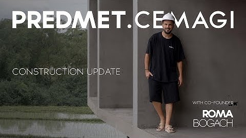 🔥 Walk Through Construction Progress with Co-Founder Roma Bogach | PREDMET.CEMAGI
