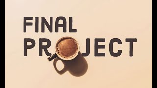 W8 | FINAL PROJECT PRESENTATION | WHAT MAKES YOU HAPPY