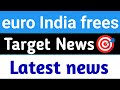 euro India frees Share 😱 euro India frees Share Latest news