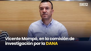 Vicente Mompó comparece en la comisión de investigación sobre la DANA (24/11/2025)