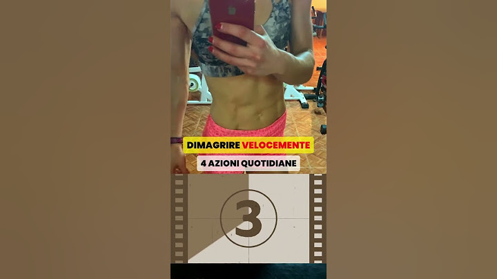 Come dimagrire velocemente con 4 azioni quotidiane