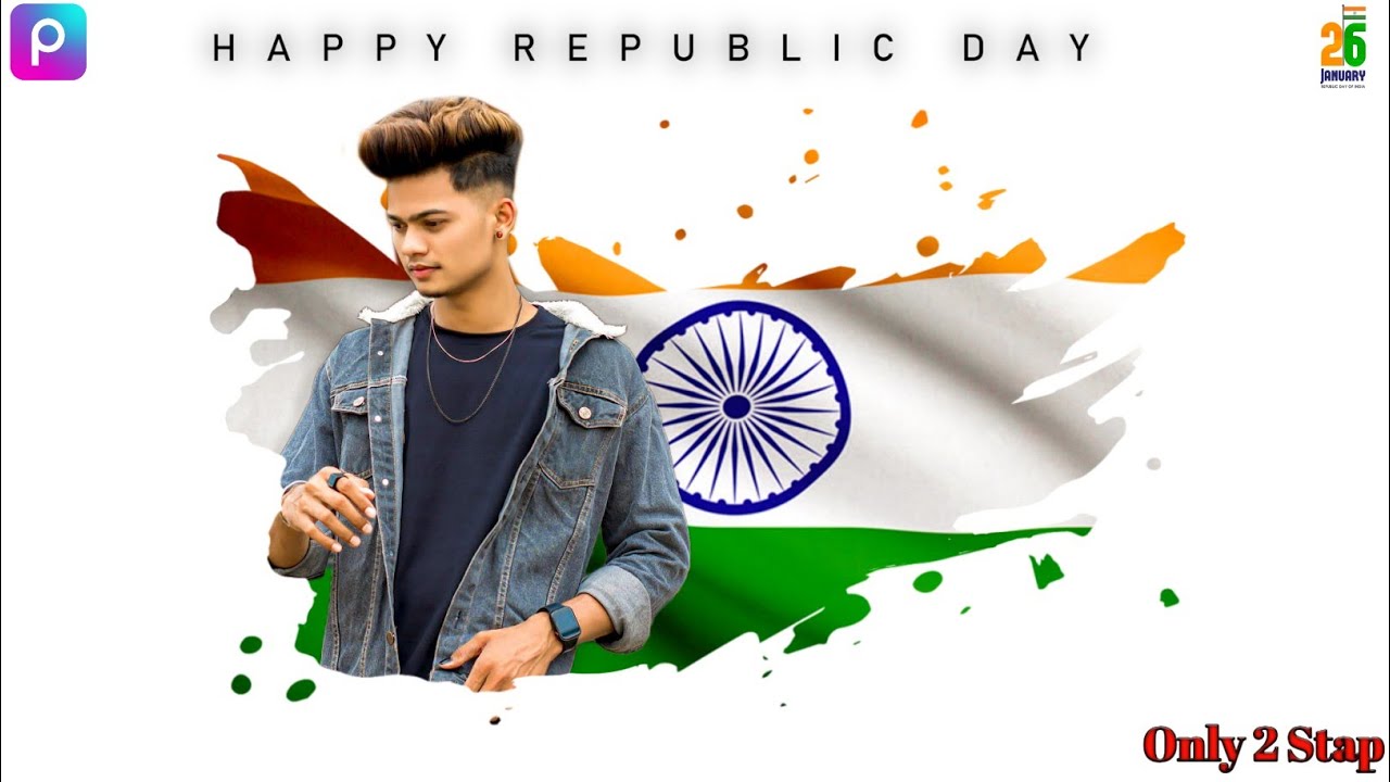 26 January Photo Editing 2023 || Republic day Photo Editing || 26 January Photo Editing PicsArt