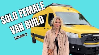 LUXURY van build vlog 3 | solo female van builder