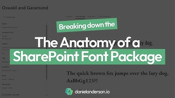 SharePoint Font Packages - Breaking down the anatomy of a SharePoint Font Package