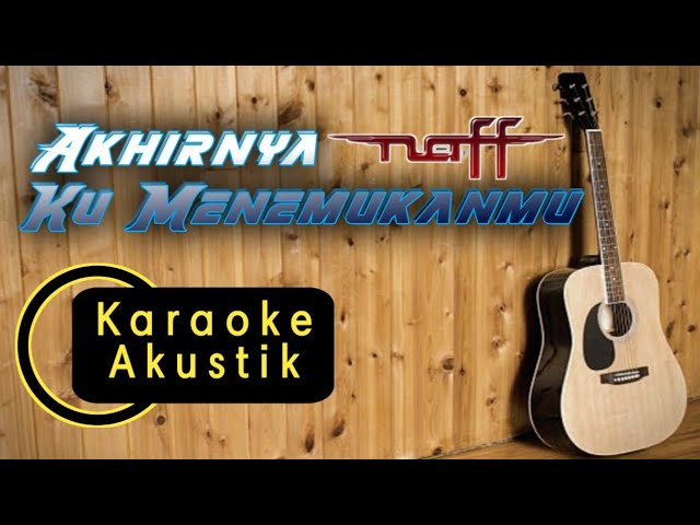 Karaoke Akustik Akhirnya Ku Menemukanmu class=