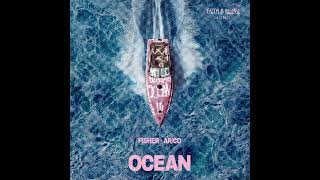 FISHER X AR/CO - OCEAN [Afro House Remix]