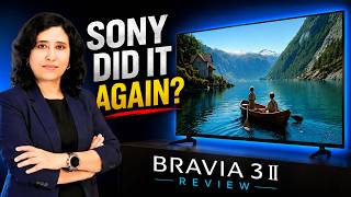 Sony BRAVIA 3 II Review ⚡ Don't Buy Before Watching This!