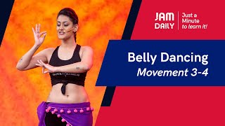 JAM Daily #18 | Just A Minute To Learn Belly Dancing - Movement 3-4 | Dance With Madhuri screenshot 3