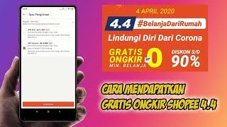 Cara Mendapatkan Gratis Ongkir Shopee 4.4 2020 #Belanjadarirumah