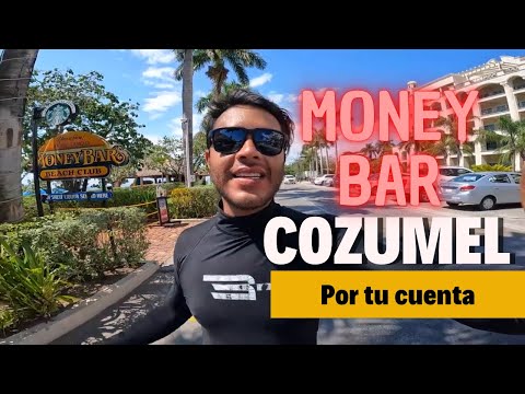 MONEY BAR el bar mas famoso de COZUMEL / ZONA DE SNORKEL Y PLAYA