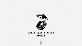 Chris Lake & Aluna - Beggin' (Extended Mix) Resimi