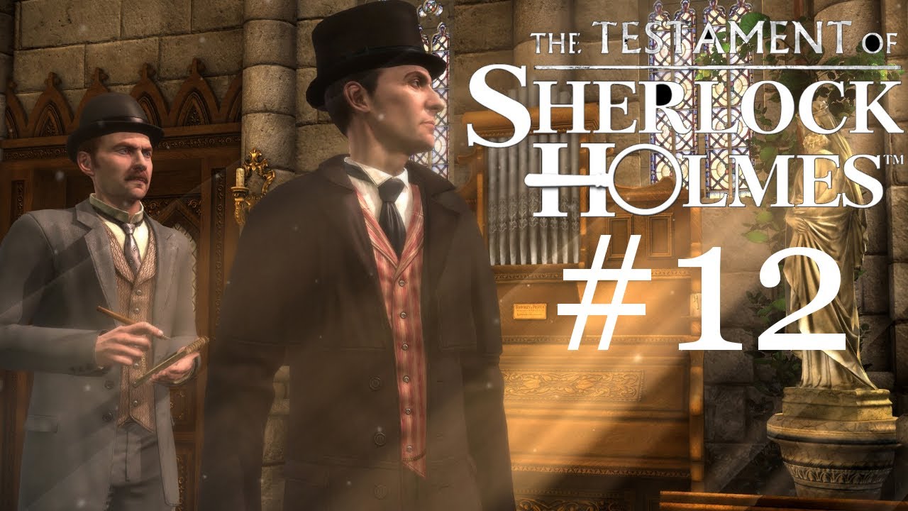 The Testament Of Sherlock Holmes Walkthrough Part 12 YouTube the-testament-of-sherlock-holmes-walkthrough-part-12-youtube