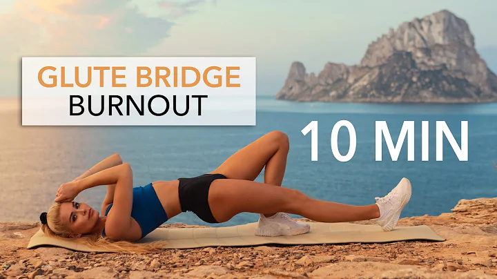 10 MIN GLUTE BRIDGE BURNOUT - Floor Workout, set y...