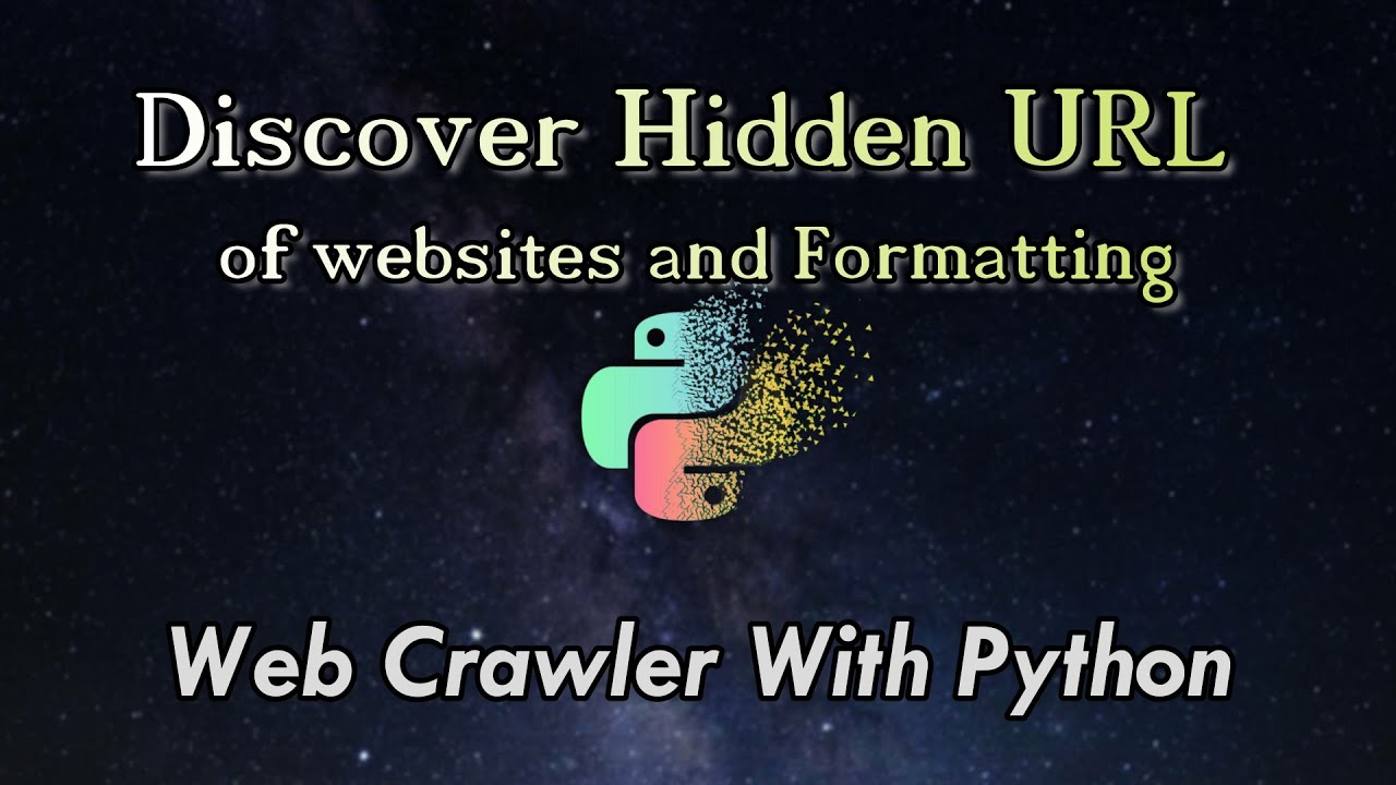 Discover Hidden URL Of Website And Format  |  Web Crawler With Python | Ethical Hacking With Python
