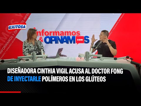 🔴🔵Diseñadora Cinthia Vigil acusa al doctor Fong de inyectarle polímeros en los glúteos