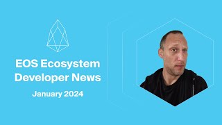 RAM Updates, Leap 5 Released, EOS EVM Node v0.7.0 & More! | EOS Developer News, January 2024